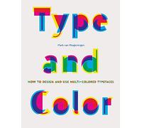 Type and color: How to design and use multicolored typefaces
