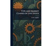Type and Market Classes of Live Stock