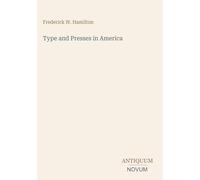 Type and Presses in America