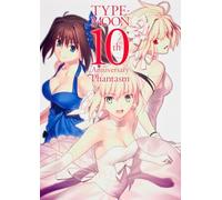 TYPE-MOON 10th Anniversary Phantasm (JAPAN IMPORT) [Tankobon Hardcover] (japan import)