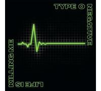 Type O Negative - Type O Negative - Life Is Killing Me [Deluxe Edition]