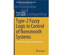 Type2 Fuzzy Logic in Control of Nonsmooth Systems Theoretical Concepts and Applications - Oscar Castillo - Springer Nature B.V. - Livre en Anglais Oscar CastilloOscar Castillo (Auteur)