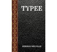 TYPEE: BY HERMAN MELVILLE