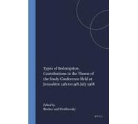 Types Of Redemption. Contributions To The Theme Of The Study-Conference Held At Jerusalem 14th To 19th July 1968