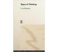 Types of Thinking by S. Ian Robertson Hardcover Book S. Ian Robertson (Auteur)