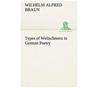 Types Of Weltschmerz In German Poetry