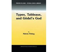 Types, Tableaus, And Gödel's God