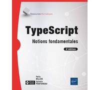 TypeScript - Notions fondamentales (2e édition) - Sylvain Pontoreau - Eni Editions - broché - Manuel
