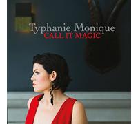 Monique Typhanie - Call It Magic