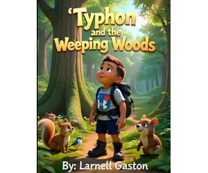 Typhon AndThe Weeping Woods