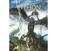 Typhon Luc Ferry (Auteur), Clotilde Bruneau (Auteur), Federico Santagati (Dessinateur)