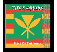 Typical Hawaiians - Piece of the Aina