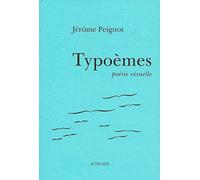 Typoèmes: Poésie visuelle