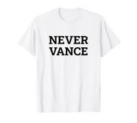 Typographie de déclaration Politique Never Vance T-Shirt Graphique avec Valeur