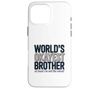 Typographie des frères Les Plus acceptables au Monde Coque pour iPhone 16 Pro Max