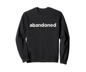 Typographie d'expression de soi abandonnée Hommes Femmes Sweatshirt