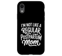 Typographie drôle de Dicton Sarcastique pour Maman Post-Partum Coque pour iPhone XR