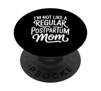 Typographie drôle de Dicton Sarcastique pour Maman Post-Partum PopSockets PopGrip Adhésif