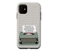Typographie drôle de Machine à écrire Il n'y a Pas de Permanence dans la Fiction Coque pour iPhone 11