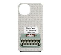 Typographie drôle de Machine à écrire Il n'y a Pas de Permanence dans la Fiction Coque pour iPhone 13
