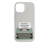Typographie drôle de Machine à écrire Il n'y a Pas de Permanence dans la Fiction Coque pour iPhone 14
