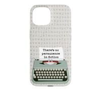 Typographie drôle de Machine à écrire Il n'y a Pas de Permanence dans la Fiction Coque pour iPhone 15