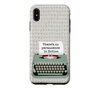 Typographie drôle de Machine à écrire Il n'y a Pas de Permanence dans la Fiction Coque pour iPhone XS Max
