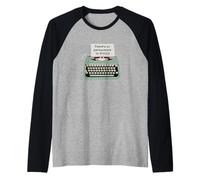 Typographie drôle de Machine à écrire Il n'y a Pas de Permanence dans la Fiction Manche Raglan