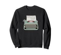 Typographie drôle de Machine à écrire You're Not My Type Sweatshirt