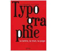 Jacques Bracquemond et Jean-Luc Dusong – Typographie: La lettre, le mot, la page – Groupe Eyrolles