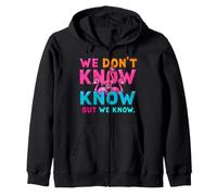 Typographie « We Don't Know But We Know Pink Flamingo » Sweat à Capuche