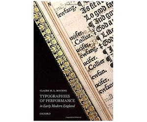 Typographies Perform Early Mod Eng C