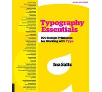 Typography Essentials: 100 Design Principles for Working With Type
