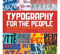 Typography for the People: Hand-Painted Signs from Around the World Plus 15 Free Fonts