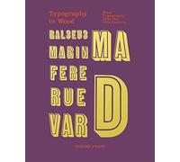 Typography in Wood - Wood Typography from the 19th Century /anglais