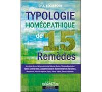 Typologie du remède homéopathique - 15 remèdes - A. Lodispoto - Marco Pietteur - broché - Etude