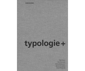 Typologie+: Innovativer Wohnungsbau