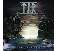 Tyr – Eric The Red