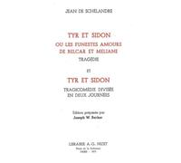 Tyr Et Sidon Ou Les Funestes Amours De Belcar Et Méliane