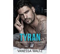 Tyran: une dark romance sur fond de deuxièmes chances