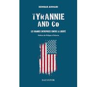 Tyrannie and Co. Les grandes entreprises contre la liberté