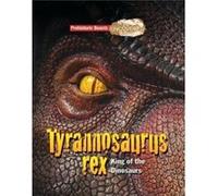 Tyrannosaurus rex by Dougal Dixon Ruth Owen (Auteur)