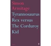 Tyrannosaurus Rex Versus the Corduroy Kid Armitage, Simon (Auteur)