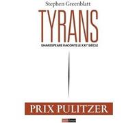 Tyrans - Shakespeare raconte le XXIe siècle
