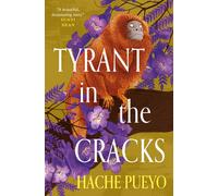 Tyrant in the Cracks - Hache Pueyo - Titan Books - ebook (ePub) - Livre