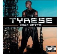 Tyrese - 2000 Watts