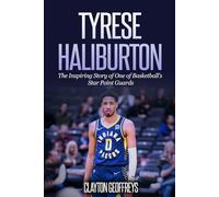 Tyrese Haliburton: The Inspiring Story of One of Basketball's Star Point Guards