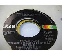 TYRONE DAVIS 45 RPM Saving My Love For You / I Can't Bump (pt 2)
