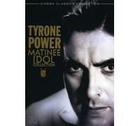 Tyrone Power: Matinee Idol Collection