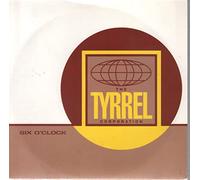 TYRREL CORPORATION - SIX O CLOCK 7 INCH (7" VINYL 45) UK COOL TEMPO 1991